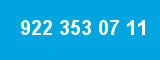 922 353 07 11